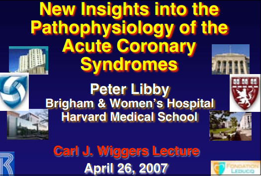 2007 Carl J. Wiggers Memorial Lecture – Dr. Peter Libby