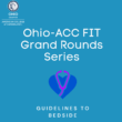 Ohio-ACC FIT Grand Rounds: Lipids